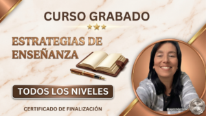 Curso GRABADO de ESTRATEGIAS de ENSEÑANZA