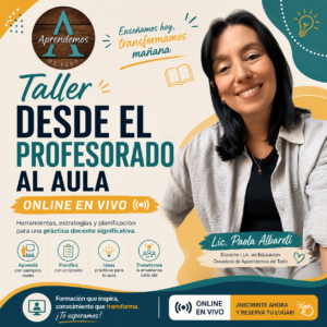 TALLER EN VIVO - Del Profesorado al Aula - SÁBADO 22 de AGOSTO del 2026 - 16 hs PM (Arg.)